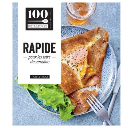 100 recettes rapides