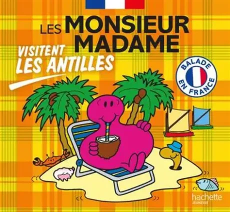 Les Monsieur Madame visitent les Antilles